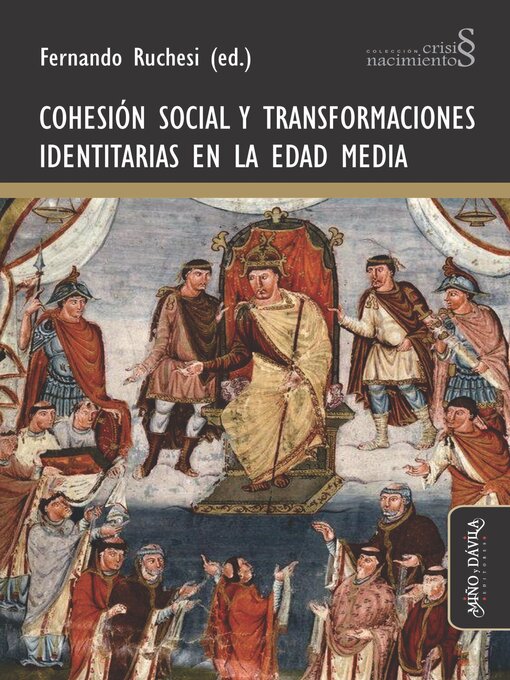 Title details for Cohesión social y transformaciones identitarias en la Edad Media by Fernando Ruchesi - Wait list